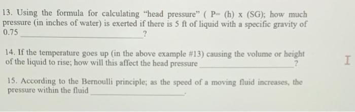 13. Using the formula for calculating "head