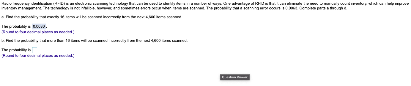 Radio frequency identification (RFID) is an