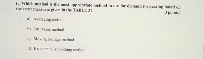 iv. Which method is the most appropriate method