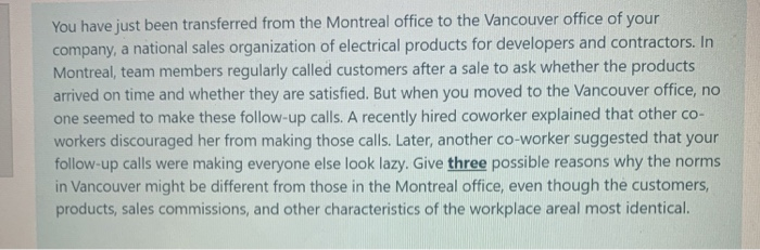 You have just been transferred from the Montreal