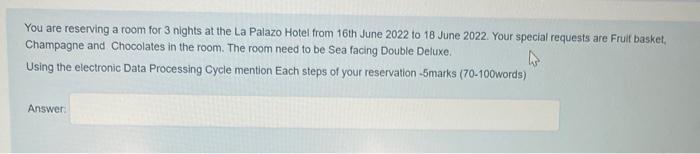 70 words answer You are reserving a room for 3