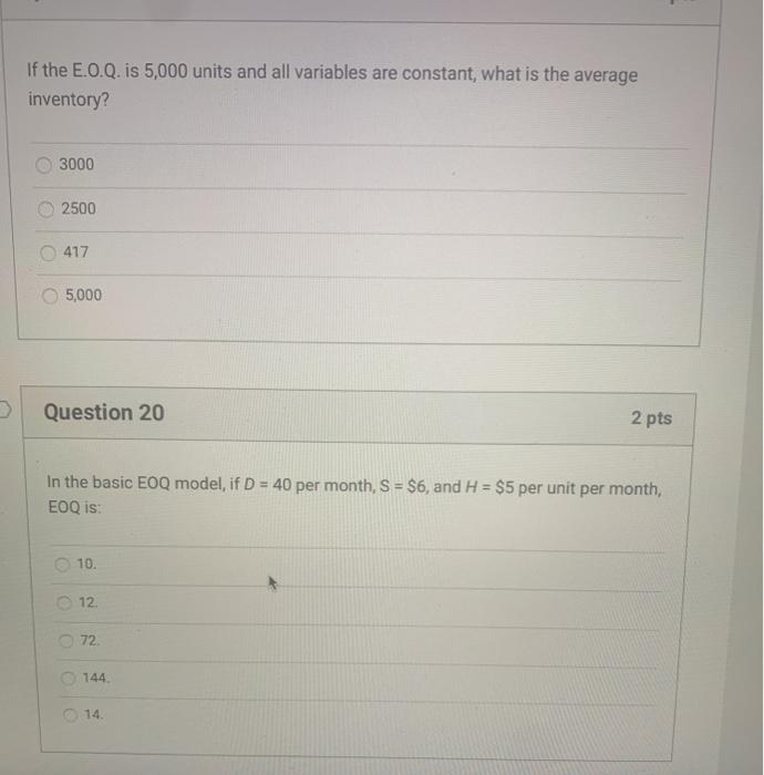 If the E.O.Q.is 5,000 units and all variables are