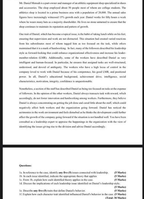 Mr. Daniel Mensah is a part-owner and manager of