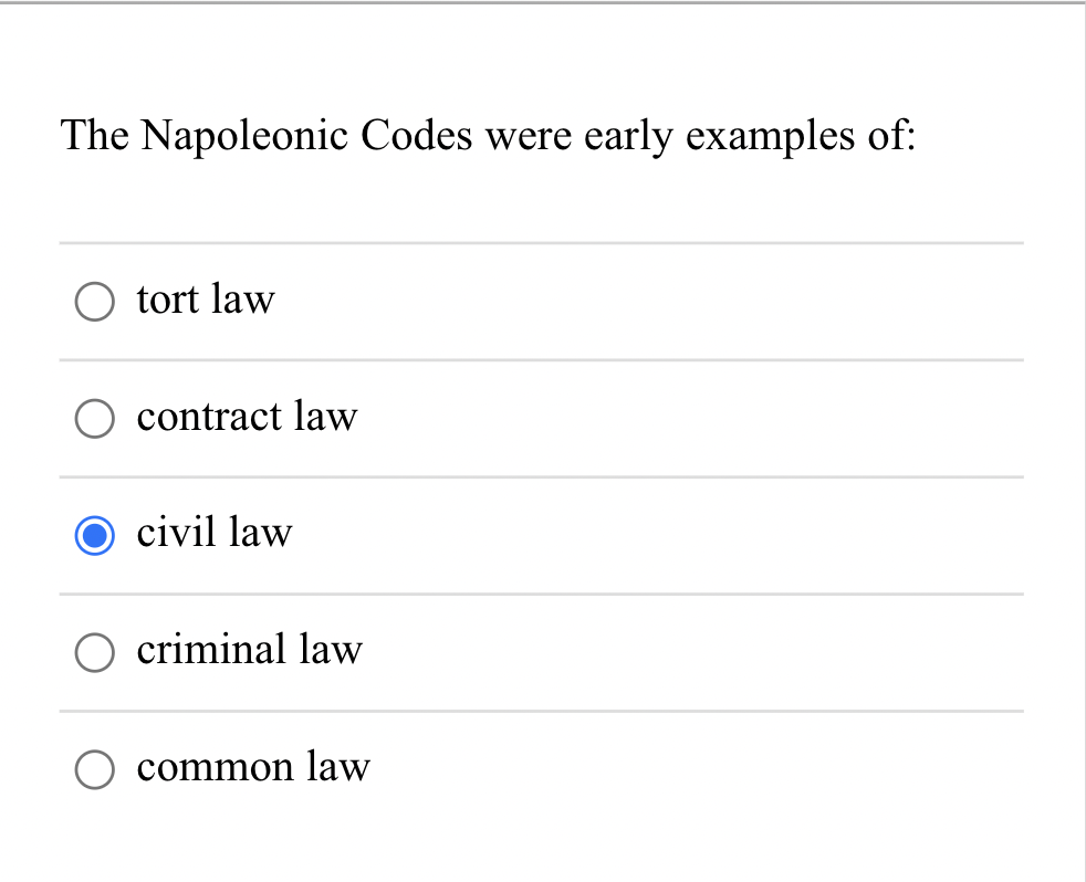 The Napoleonic Codes were early examples of: tort