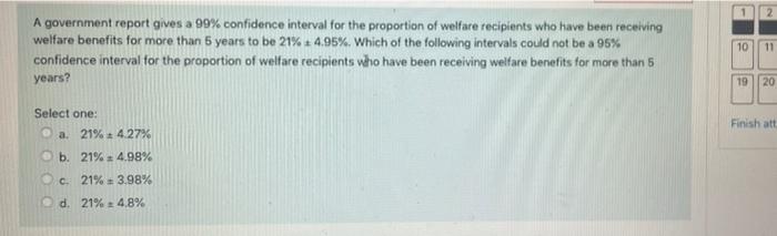 1 A government report gives a 99% confidence