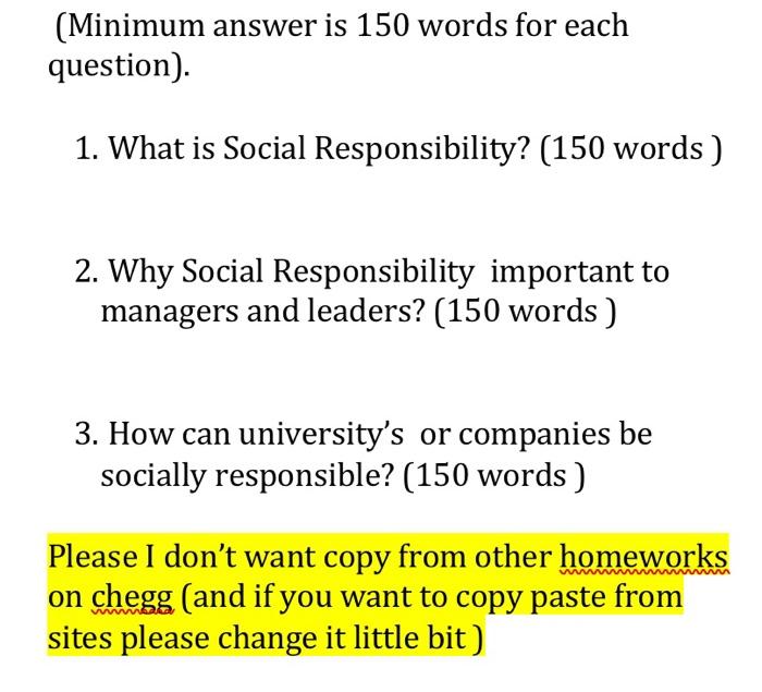 (Minimum answer is 150 words for each question)