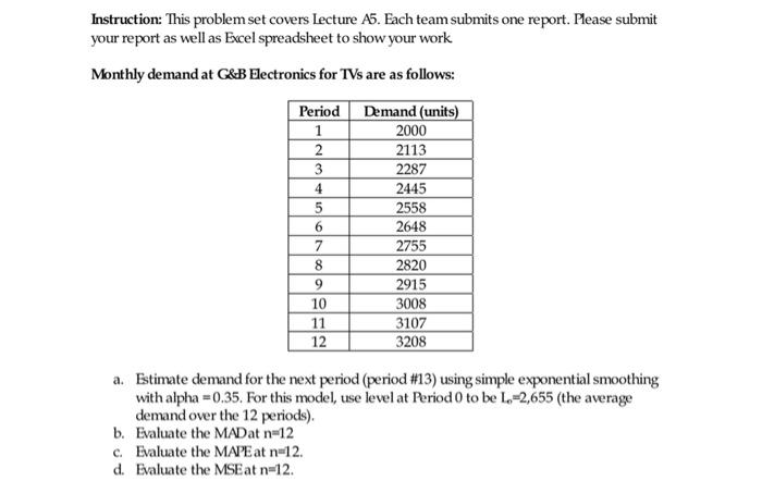 Instruction: This problem set covers Lecture A5.