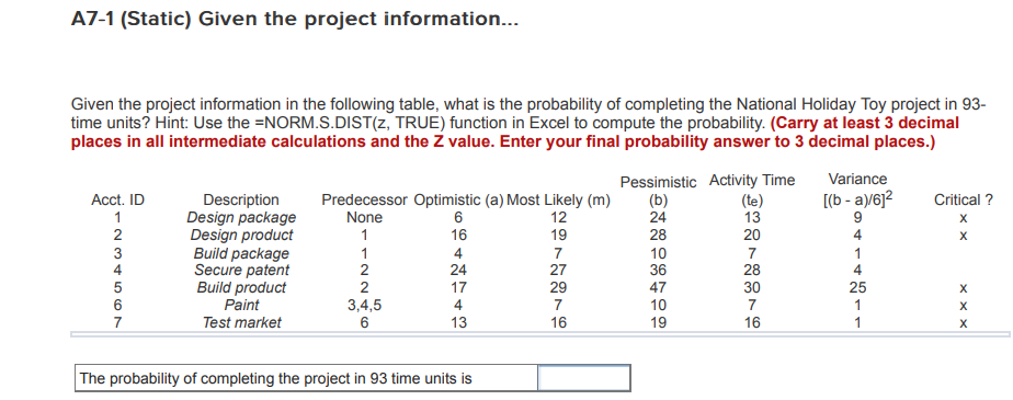 A7-1 (Static) Given the project information...