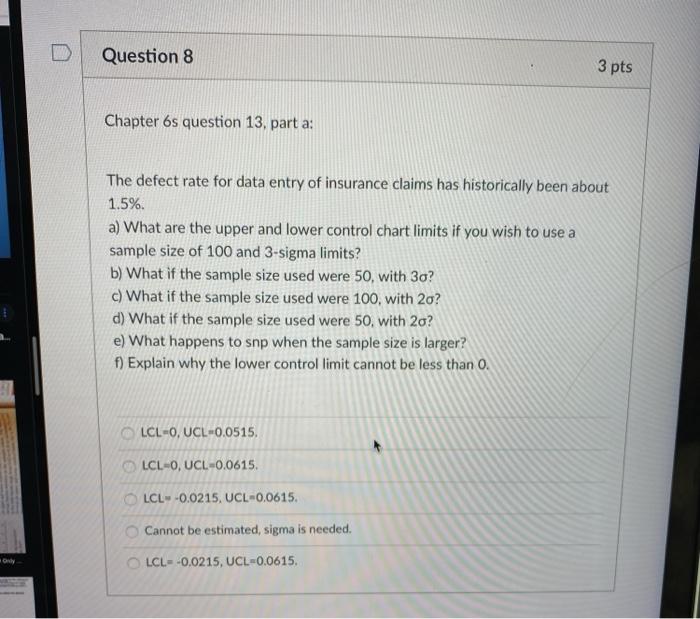 Question 8 3 pts Chapter 6s question 13, part a: