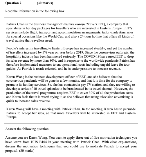 *Please Dont copy and paste Question 2 (30 marks)