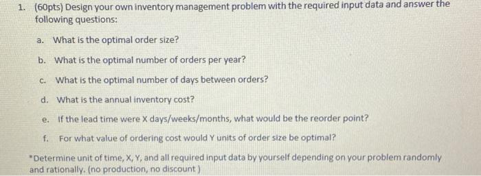 1. (60pts) Design your own inventory management