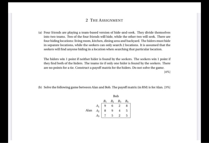 2 THE ASSIGNMENT (a) Four friends are playing a