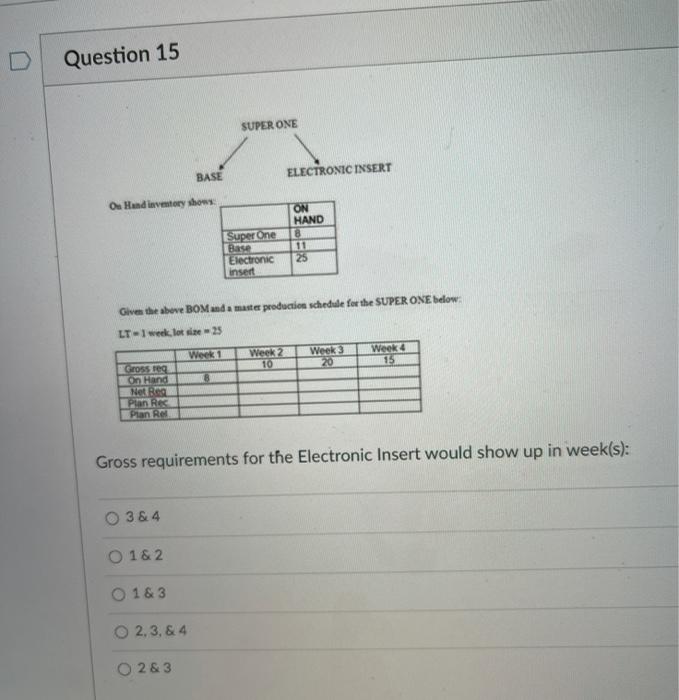 Question 15 SUPER ONE BASE ELECTRONIC INSERT O