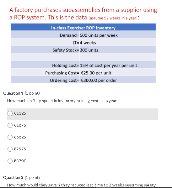 A factory purchases subassemblies from a supplier