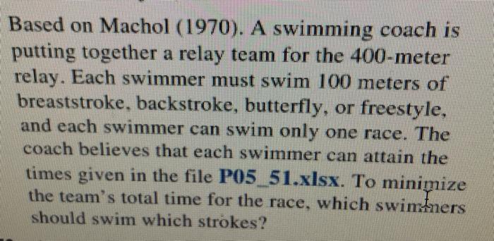 Problem 1 Problem 5.51. Assigning Swimmers to