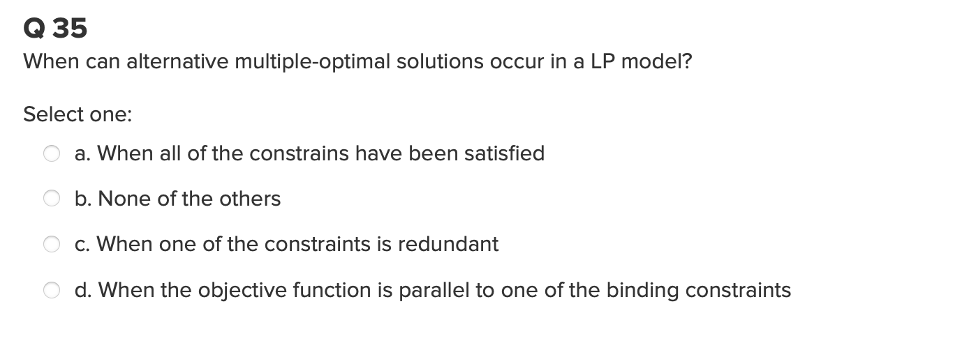 Q 35 When can alternative multiple-optimal