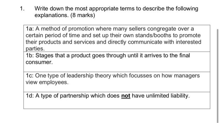 1. Write down the most appropriate terms to