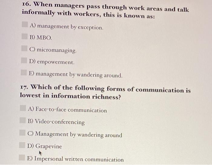 16. When managers pass through work areas and