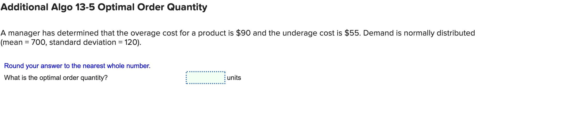 Additional Algo 13-5 Optimal Order Quantity A