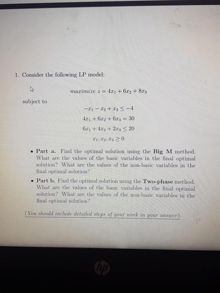 1. Consider the following LP model: marimize : =