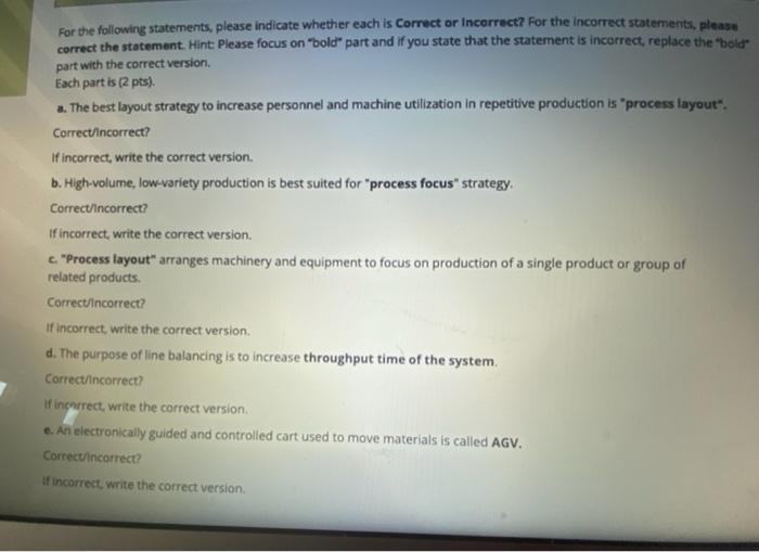 For the following statements, please indicate