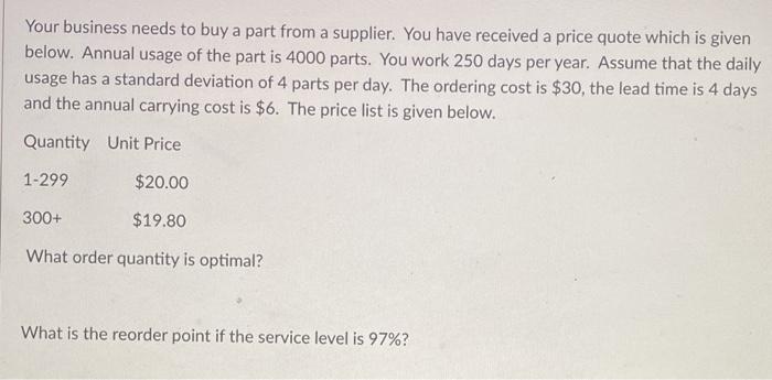 Your business needs to buy a part from a