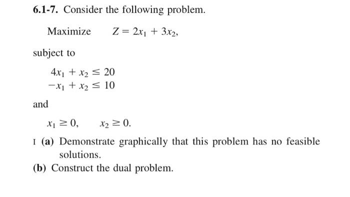 6.1-7. Consider the following problem.