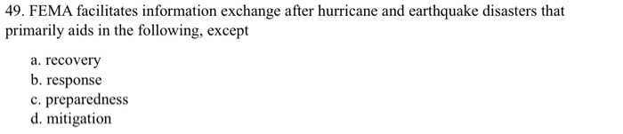 49. FEMA facilitates information exchange after