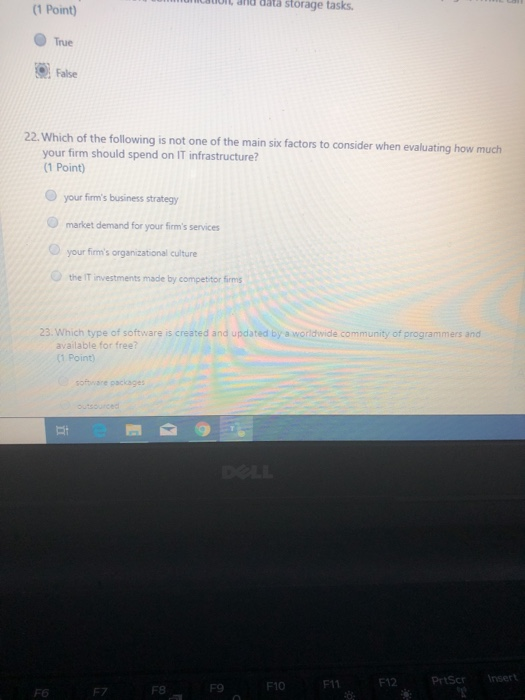 (1 Point) storage tasks, True False 22. Which of