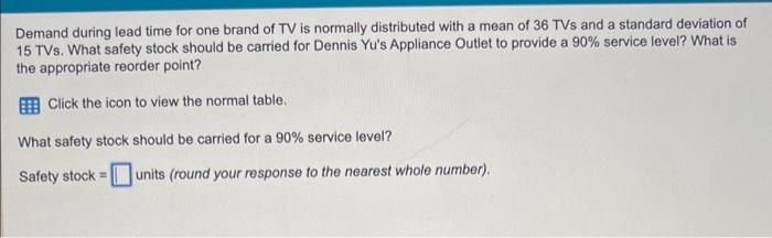 Demand during lead time for one brand of TV is