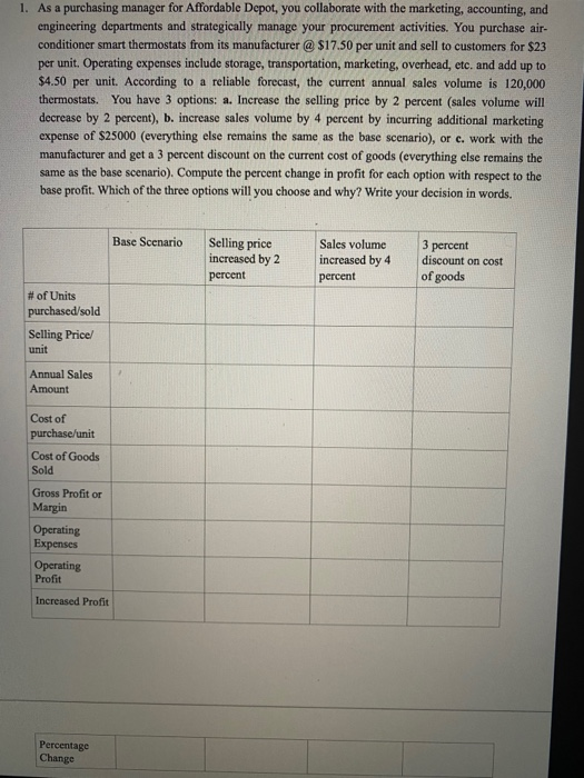1. As a purchasing manager for Affordable Depot,