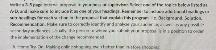 Write a 3-5 page internal proposal to your boss