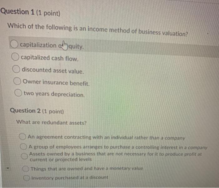 Question 1 (1 point) Which of the following is an
