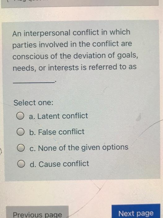 33 An interpersonal conflict in which parties
