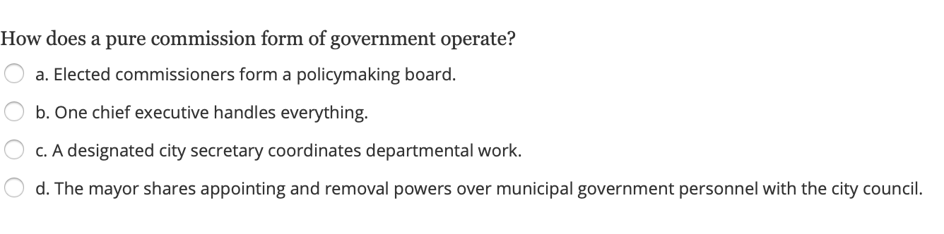 How does a pure commission form of government