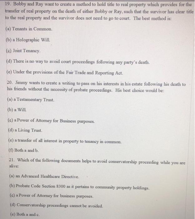 Please answer each of the three questions. 19.