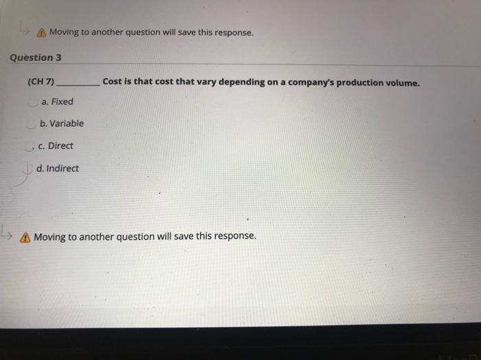 A Moving to another question will save this