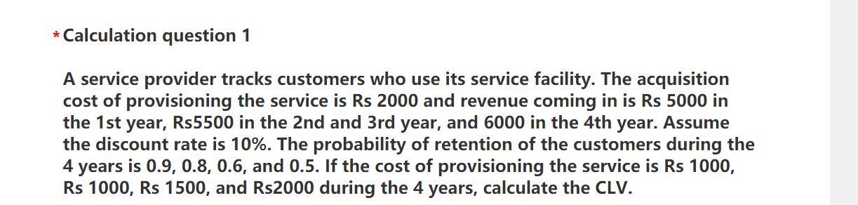 * Calculation question 1 A service provider