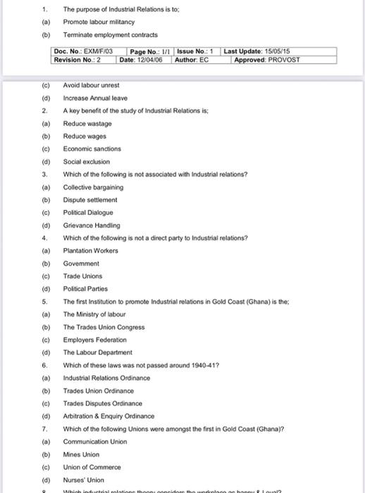 1. (a) (b) The purpose of Industrial Relations is