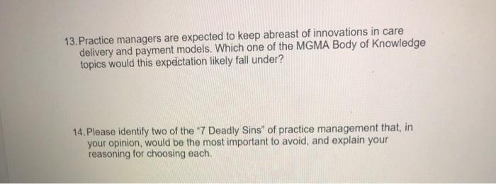 13. Practice managers are expected to keep