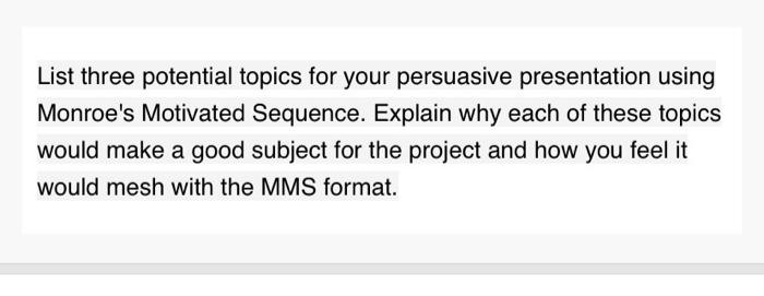 can somebody help me? List three potential topics