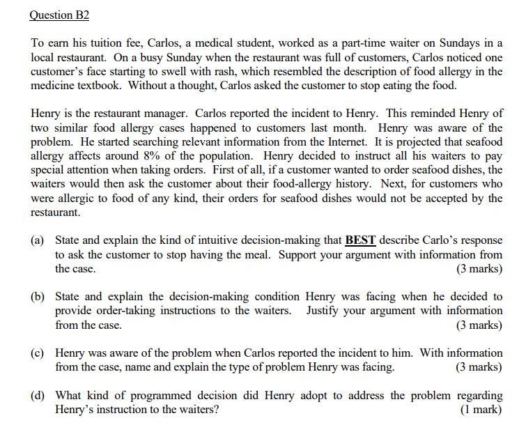 Question B2 To earn his tuition fee, Carlos, a