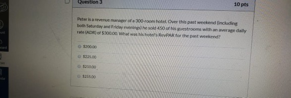 Question 1 The name given to a group of hotels