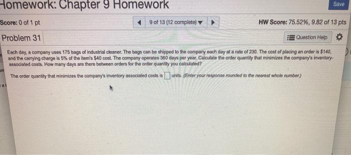 Homework: Chapter 9 Homework Save Score: 0 of 1
