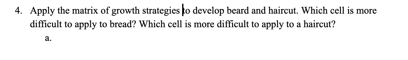 4. Apply the matrix of growth strategies to