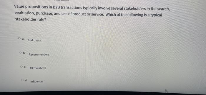 Value propositions in B2B transactions typically