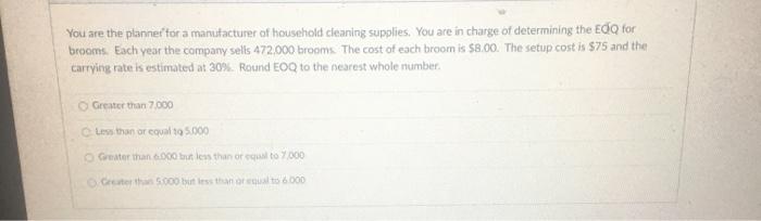 You are the plannet for a manufacturer of