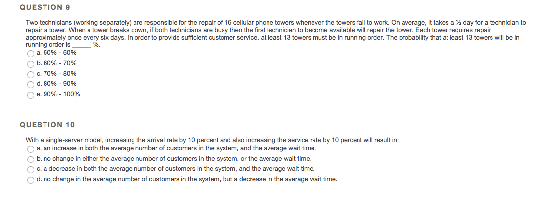 QUESTIONS Two technicians (working separately)