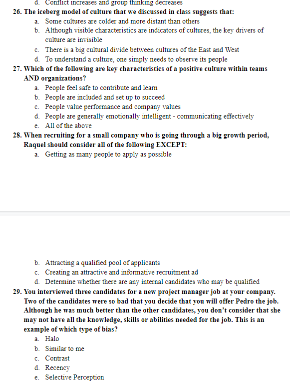 d. Conflict increases and group thinking