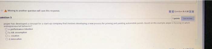 Moving to another question will save this